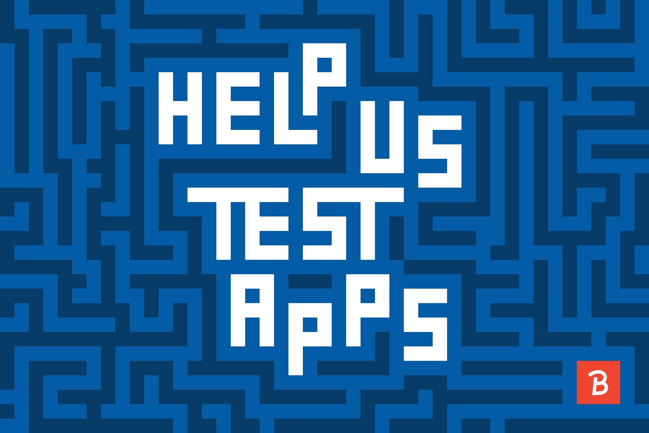 Help&#x20;us&#x20;test&#x20;apps&#x20;rect1